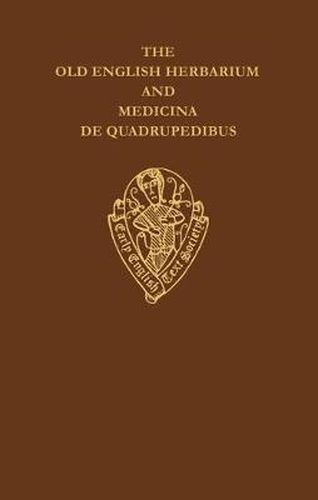 Cover image for The Old English Herbarium and Medicina de Quadrupedibus