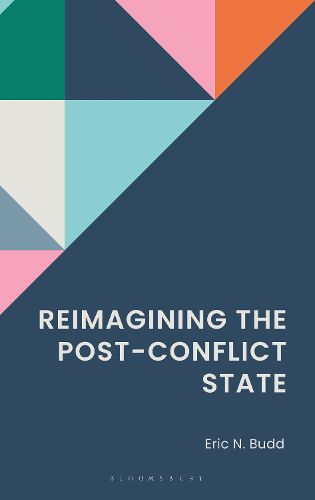 Cover image for Reimagining the Post-Conflict State