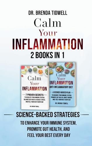 Cover image for Calm Your Inflammation - 2 Books in 1