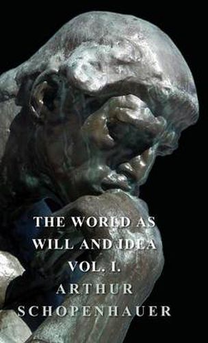 Cover image for The World as Will and Idea - Vol I