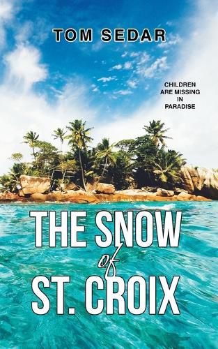 Cover image for The Snow of St. Croix