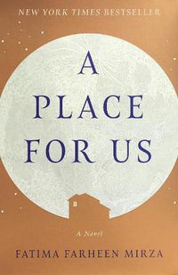 Cover image for A Place for Us: A Novel