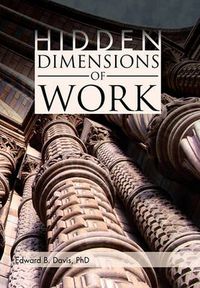 Cover image for Hidden Dimensions of Work: Revisiting The Chicago School Methods of Everett Hughes and Anselm Strauss