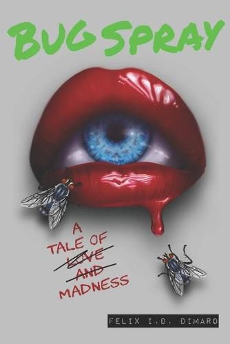 Cover image for Bug Spray: A Tale of Madness