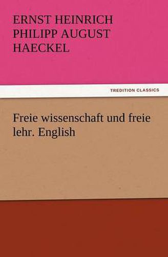 Cover image for Freie Wissenschaft Und Freie Lehr. English