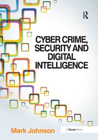 Cover image for Cyber Crime, Security and Digital Intelligence