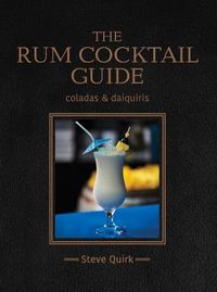 Cover image for The Rum Cocktail Guide