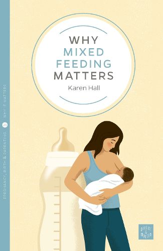 Cover image for Why Mixed Feeding Matters