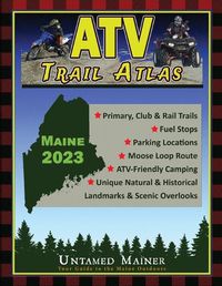 Cover image for 2023 Maine ATV Trail Map Atlas