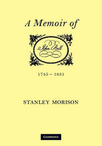 Cover image for John Bell, 1745-1831: A Memoir