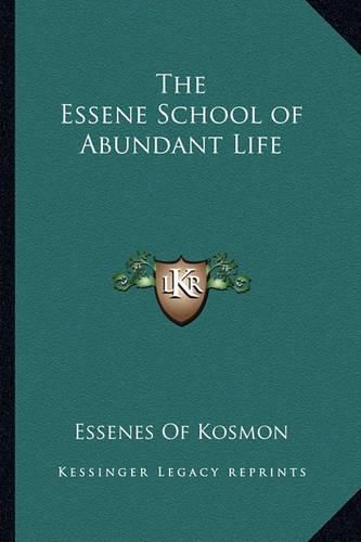 Cover image for The Essene School of Abundant Life