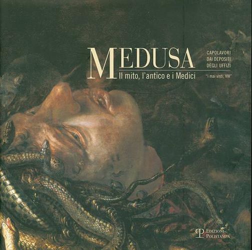 Cover image for Medusa: Il Mito, L'Antico E I Medici