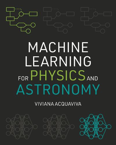 Cover image for Machine Learning for Physics and Astronomy