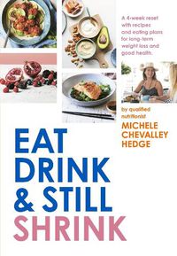 Cover image for Eat, Drink and Still Shrink