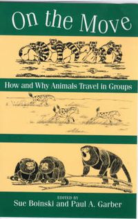 Cover image for On the Move: How and Why Animals Travel in Groups