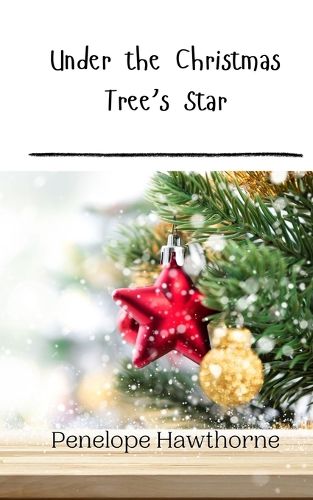 Cover image for Under the Christmas Tree's Star