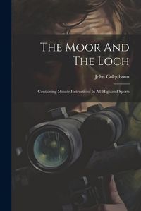 Cover image for The Moor And The Loch