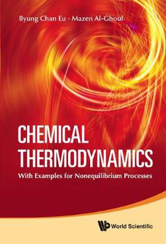 Cover image for Chemical Thermodynamics: With Examples For Nonequilibrium Processes