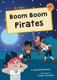 Cover image for Boom Boom Pirates: (Orange Early Reader)
