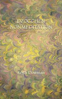 Cover image for Dzogchen Nonmeditation