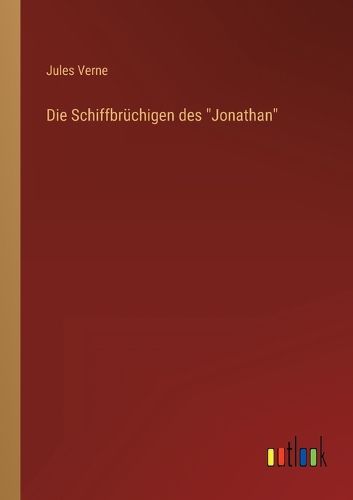 Cover image for Die Schiffbruechigen des Jonathan