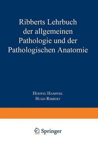 Cover image for Ribberts Lehrbuch Der Allgemeinen Pathologie Und Der Pathologischen Anatomie