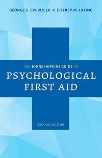 Cover image for The Johns Hopkins Guide to Psychological First Aid