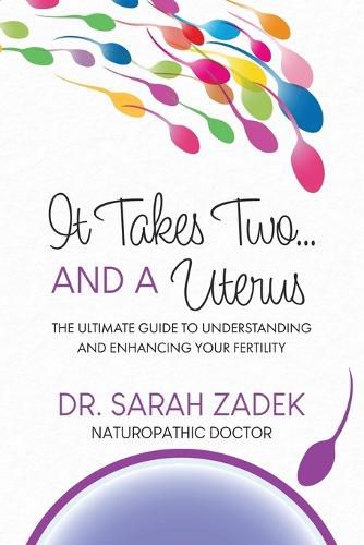 Cover image for It Takes Two... And a Uterus