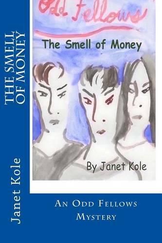 Cover image for The Smell of Money: An Odd Fellows Mystery