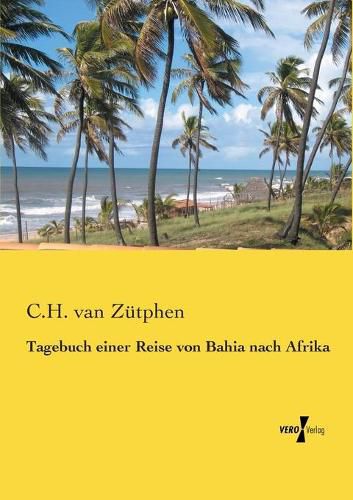 Cover image for Tagebuch einer Reise von Bahia nach Afrika