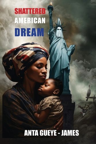 Cover image for Shattered American Dream