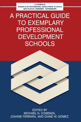 Cover image for A Practical Guide to Exemplary Professional Development Schools