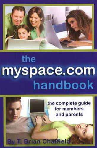 Cover image for MySpace.com Handbook: The Complete Guide for Members and Parents