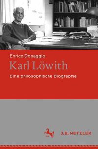 Cover image for Karl Loewith: Eine philosophische Biographie