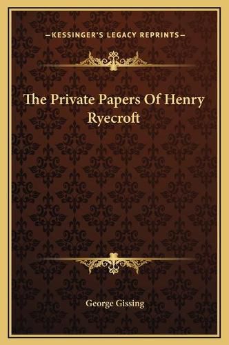 The Private Papers of Henry Ryecroft