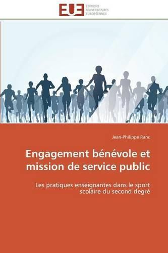 Cover image for Engagement B n vole Et Mission de Service Public