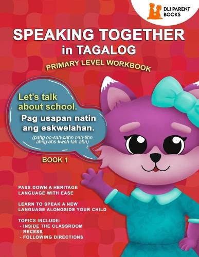 Cover image for Speaking Together in Tagalog: Let's Talk About School