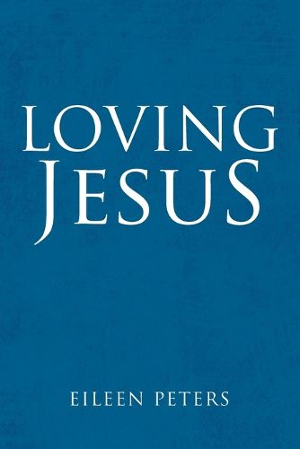 Cover image for Loving Jesus