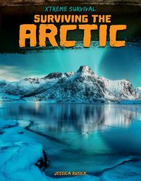 Cover image for Surviving the Arctic