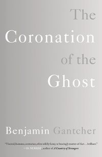 Cover image for The Coronation of the Ghost