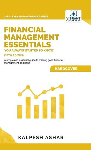 Cover image for Financial Management Essentials You Always Wanted To Know: 5th Edition