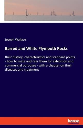 Cover image for Barred and White Plymouth Rocks