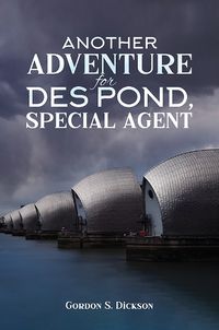 Cover image for Another Adventure for Des Pond, Special Agent