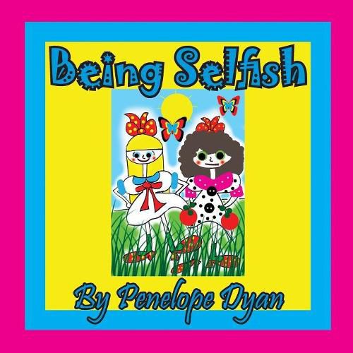 Cover image for Being Selfish