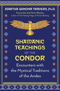 Cover image for Shamanic Teachings of the Condor