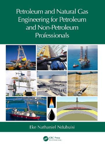 Cover image for Petroleum and Natural Gas Engineering for Petroleum and Non-Petroleum Professionals
