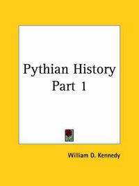 Cover image for Pythian History Vol. 1 (1904)