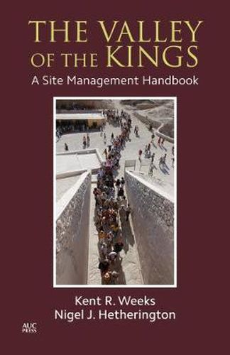 Cover image for The Valley of the Kings: A Site Management Handbook