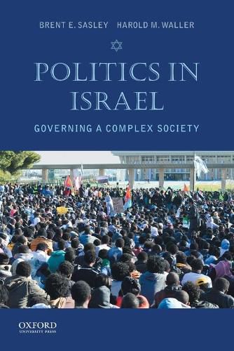 Cover image for Politics in Israel: Governing a Complex Society
