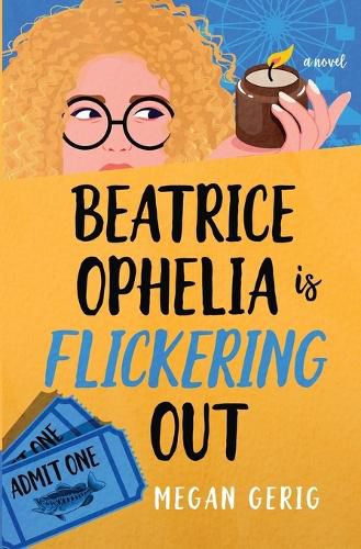 Cover image for Beatrice Ophelia is Flickering Out